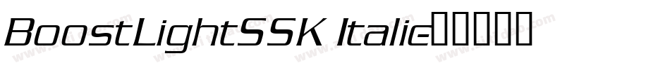BoostLightSSK Italic字体转换